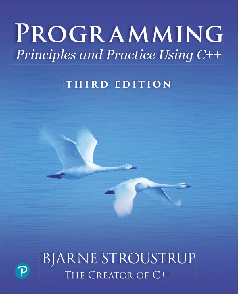 Programming: Principles and Practice Using C++