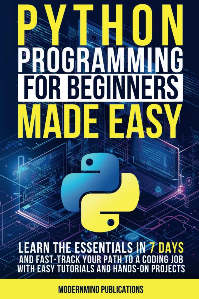 Python Programming for Beginners Made Easy