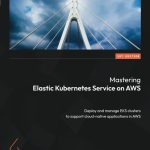 Elastic Kubernetes Service on AWS