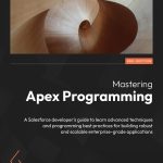 Mastering Apex Programming