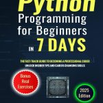 Python Programming for Beginners in 7 Days