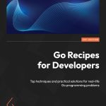 Go Recipes for Developers