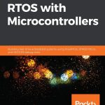 Hands-On RTOS with Microcontrollers
