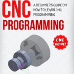 CNC Programming Guide