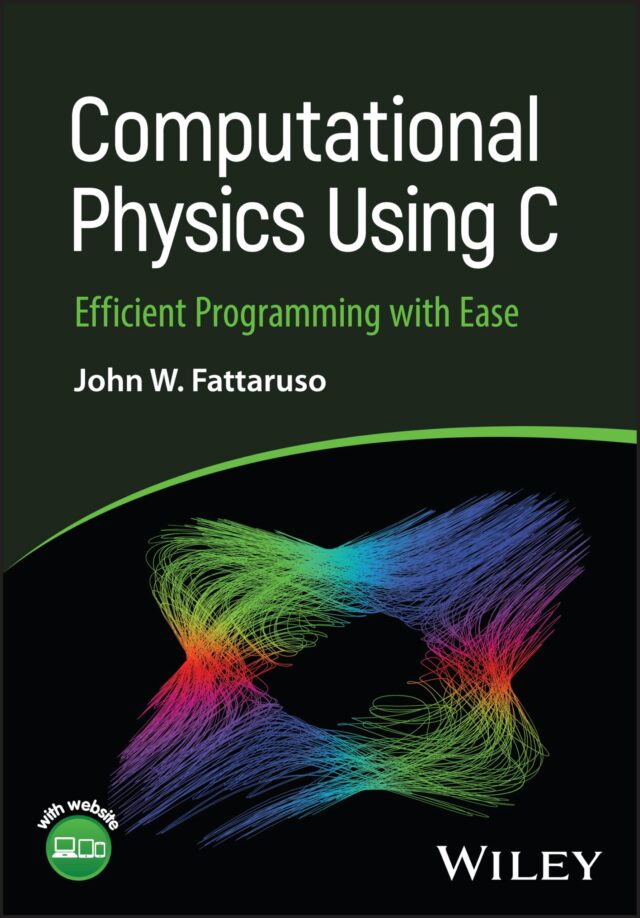“Computational Physics Using C”