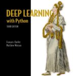 Deep Learning with Python, Third Edition