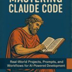 Mastering Claude Code
