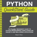 Python QuickStart Guide Python QuickStart Guide