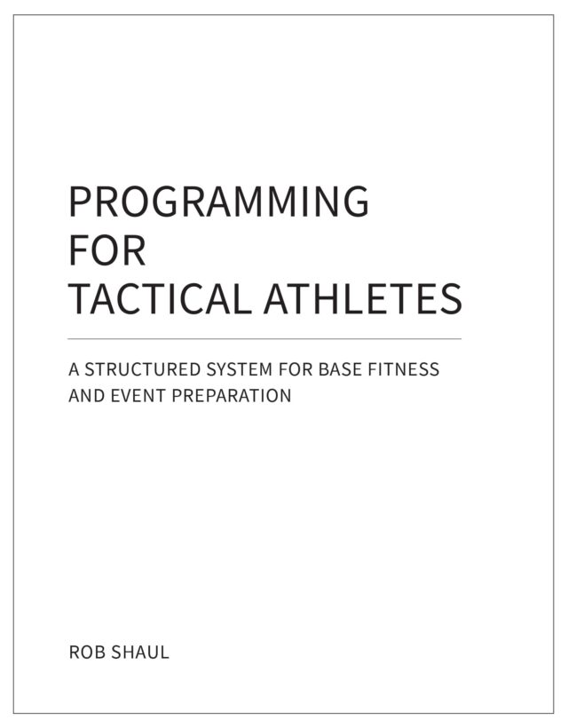 Programming for Tactical Athletes
